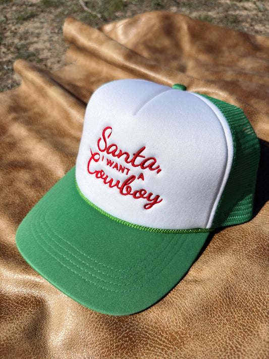 Santa I Want a Cowboy Trucker Hat