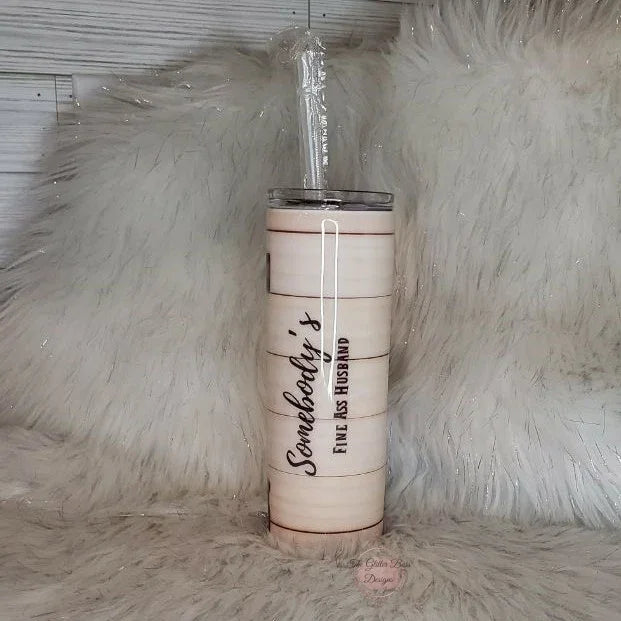 Somebody's Fine A** Husband - 20 oz Skinny - Glitter Boss