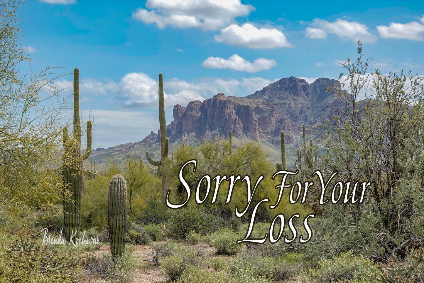 Superstition Mtn Sorry For Your Loss Greeting Card