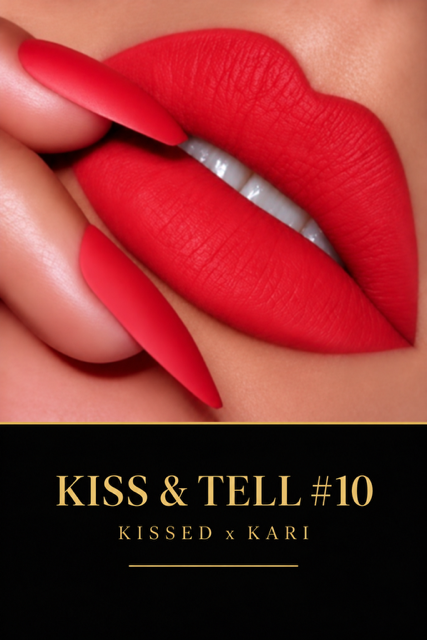 Kiss & Tell #10 Matte Lipstick by Kissed x Kari