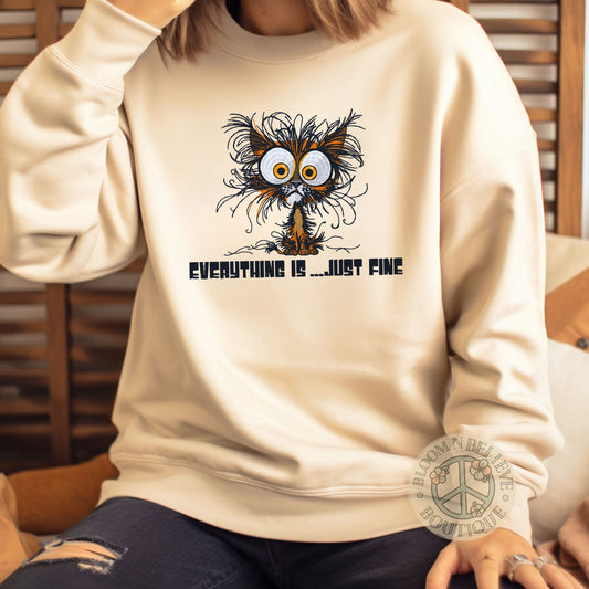 "Everything is...Just Fine" Frazzled Cat Embroidered Unisex Shirt - Bloom-N-Believe Boutique