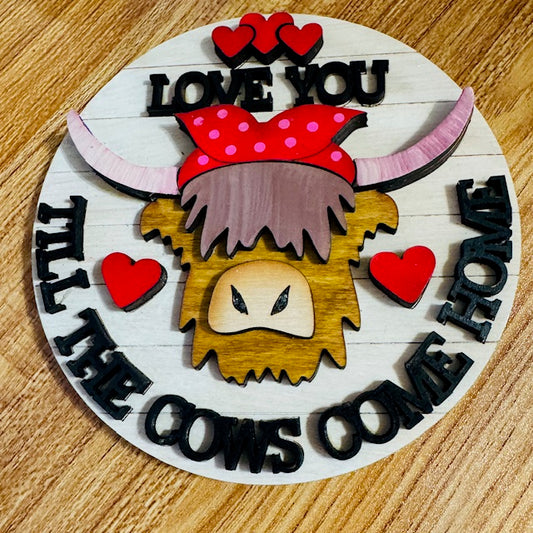 Magnetic Insert - Love you Til The Cows Come Home - STV
