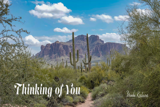 Trail to Superstition Mountain Thinking of You Greeting Card