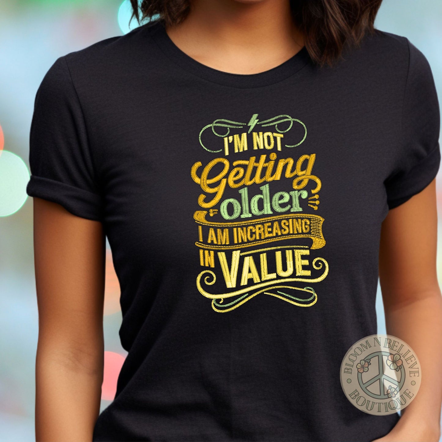 "Not Getting Older, Increasing in Value" Embroidered Unisex Shirt - Bloom-N-Believe Boutique