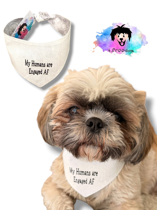 Engaged AF dog bandana -tfreedom