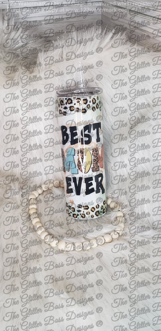 Leopard Print Best Mom Ever  - 20 oz Skinny - Glitter Boss