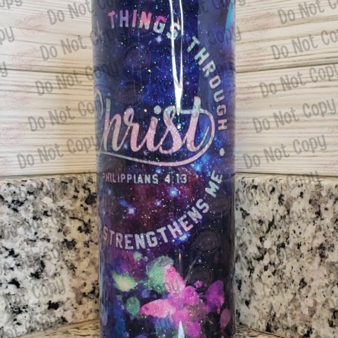 Christ Who Gives Me Strength- 20oz Skinny - GB Designs